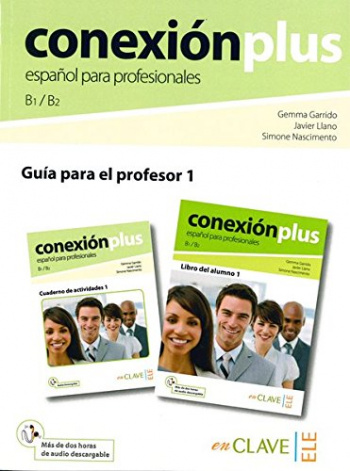 Conexion Plus 1 Guia Para El Profesor B1-B2