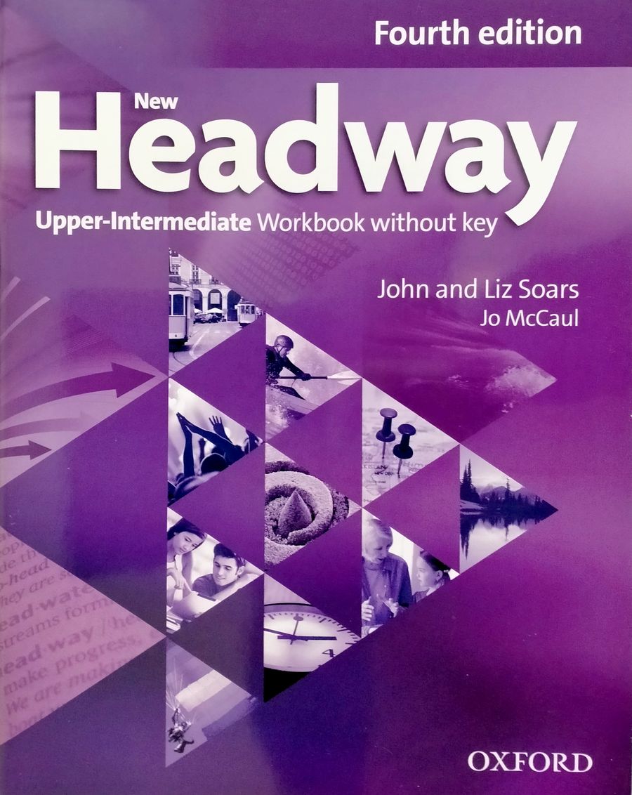 New Headway (4th edition) Upper-Intermediate Workbook without Key