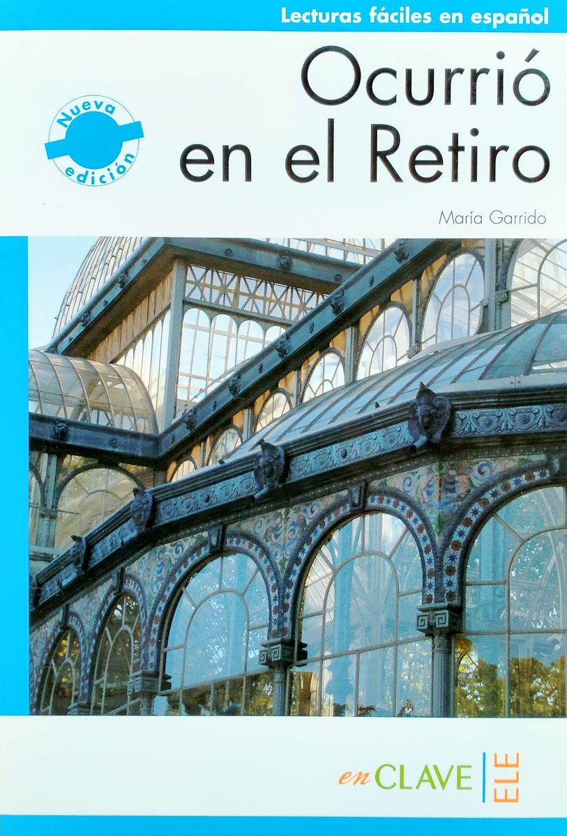 Lecturas faciles en espanol 2 Ocurrio en el Retiro