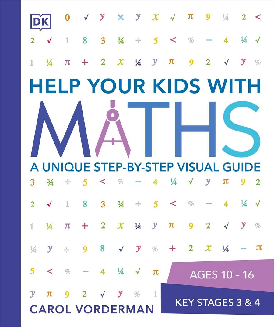 Help Your Kids with Maths Ages 10-16
