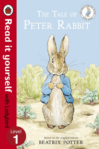 Read It yourself with Ladybird 1 Tale of Peter Rabbit