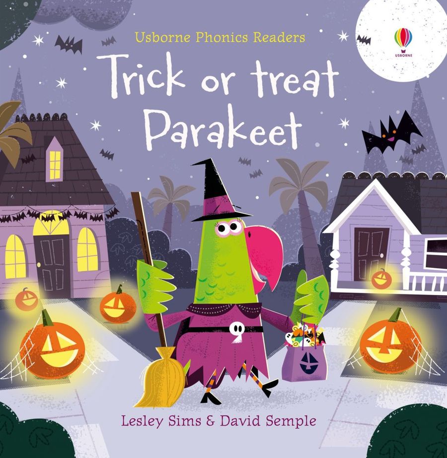 Usborne Phonics Readers Trick or Treat, Parakeet