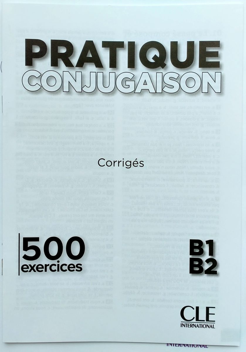Pratique Conjugaison B1-B2 500 Exercices Livre + corriges