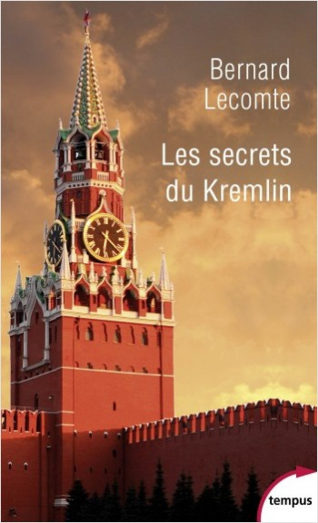 Les secrets du Kremlin - 1917-2017