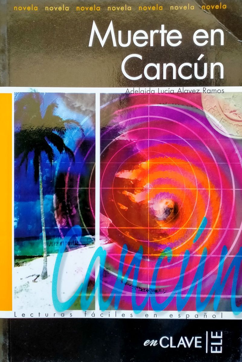 Lecturas faciles en espanol 3 Muerte en Cancun