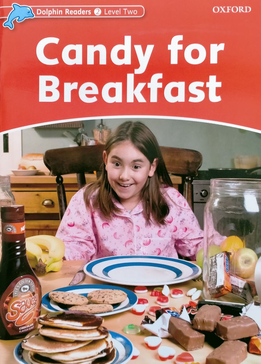 Dolphin Readers 2 Candy for Breakfast