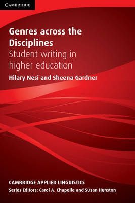 Genres across the Disciplines Student Writing in Higher Education (Cambridge Applied Linguistics)