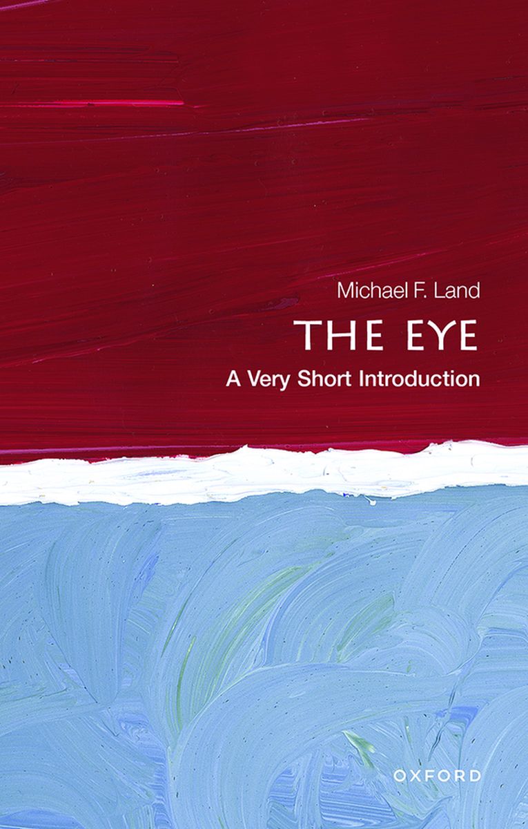 The Eye A Very Short Introduction