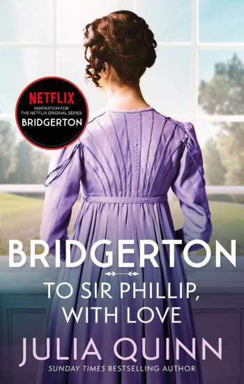 Bridgerton Book 5 To Sir Phillip, With Love