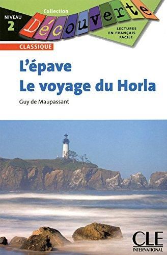 Decouverte 2 L'Epave le Voyage du Horla
