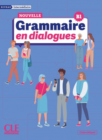 La Nouvelle Grammaire en dialogues Intermediaire B1 Livre + Audio