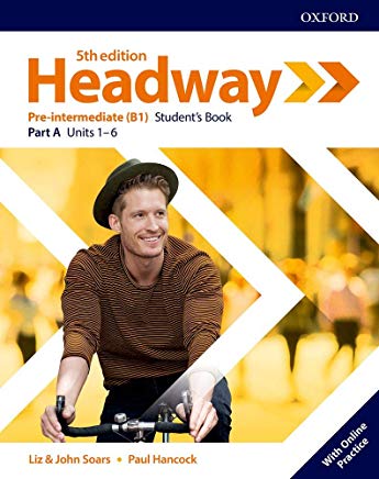 Headway (5th edition) Pre-Intermediate Student's Book A with Online Practice