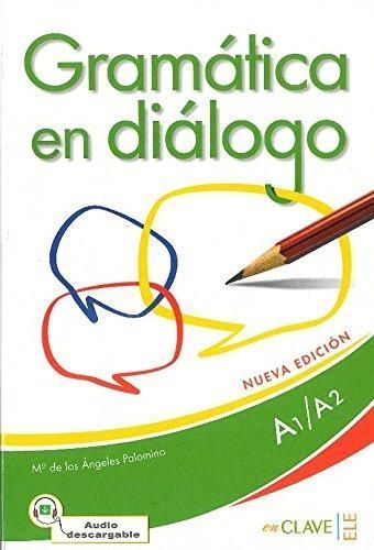 Gramatica en Dialogo A1-A2 + Audio Descargable