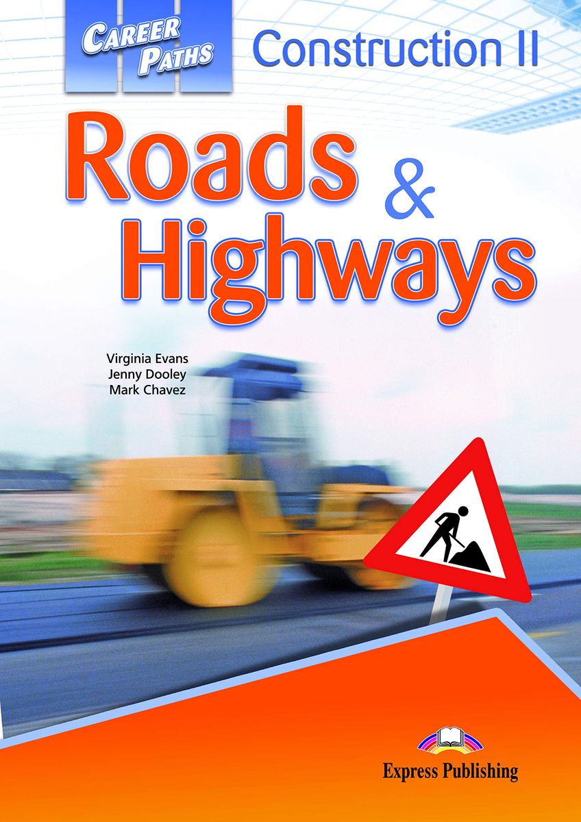 Career Paths Construction 2 Roads and Highways Teacher's Book, Student's Book with Digibook and Online Audio
