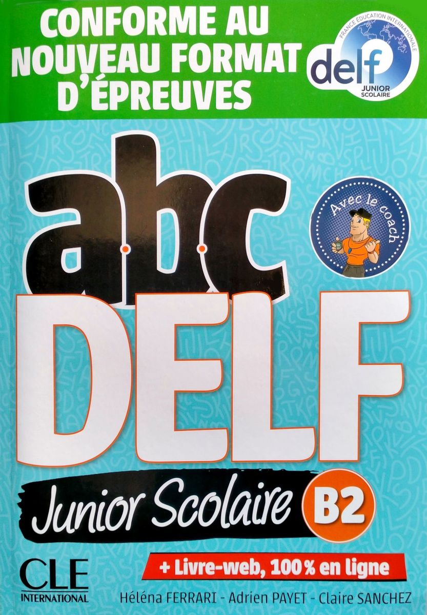 ABC DELF Junior scolaire B2 Livre + DVD + Livre-web
