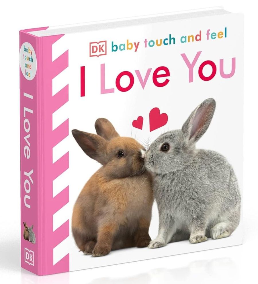 Baby Touch and Feel I Love You