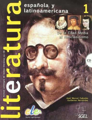 Literatura espanola y latinoamericana Vol. I + CD