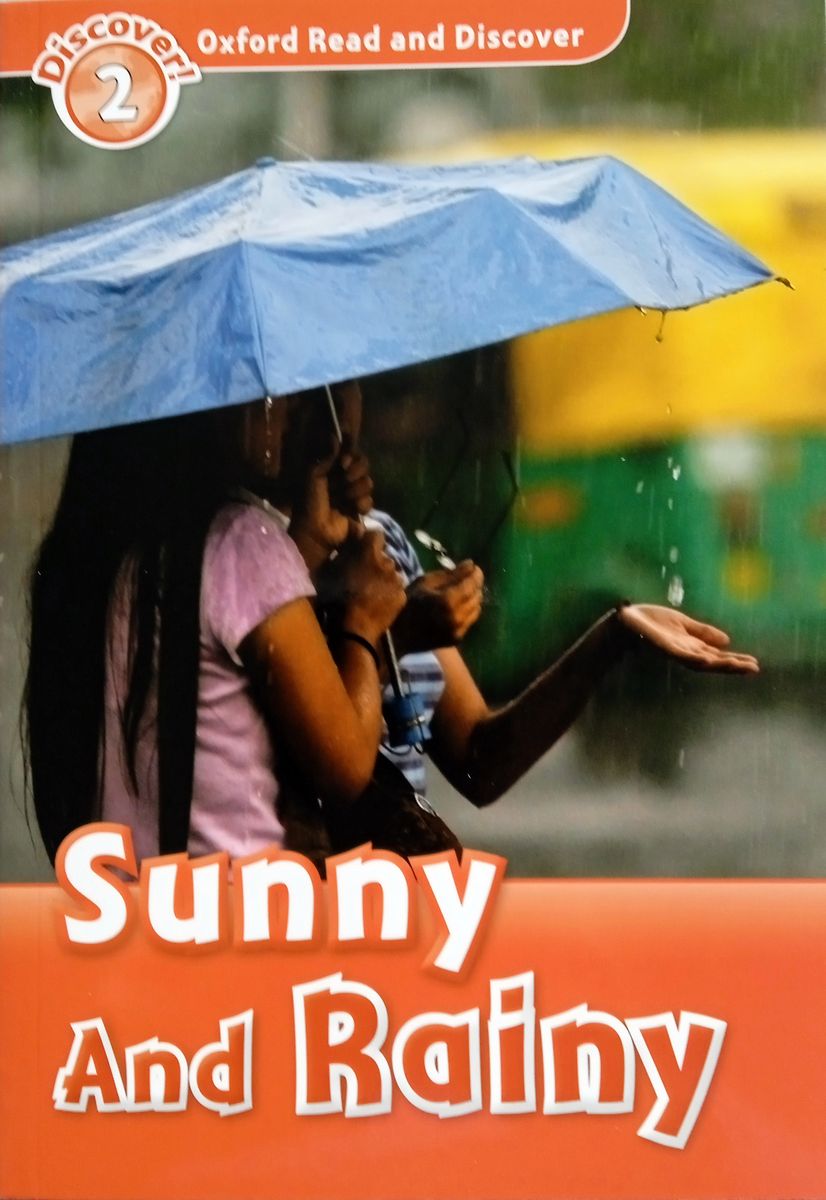 Oxford Read and Discover 2 Sunny and Rainy