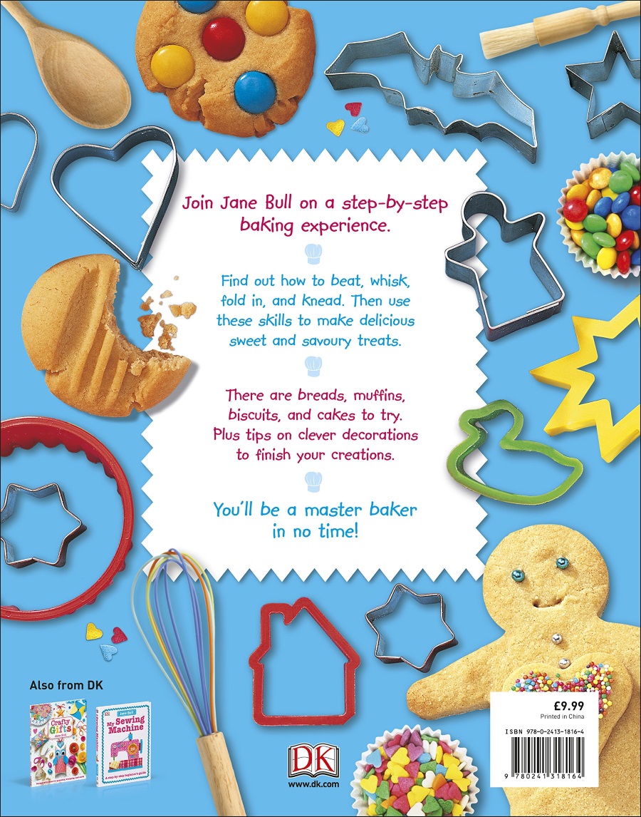 The Best Ever Baking Book How to Bake Delicious Things to Eat