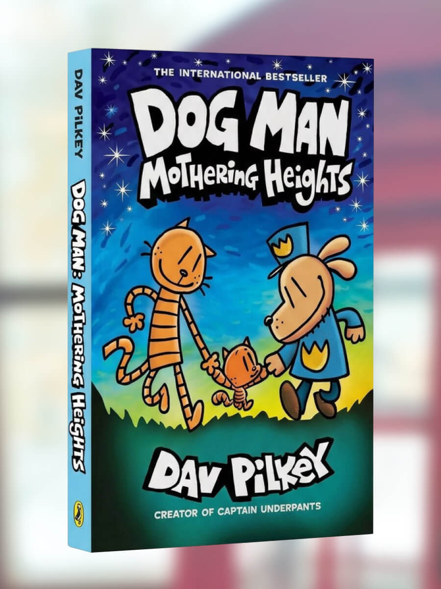 Dog Man 10 Mothering Heights