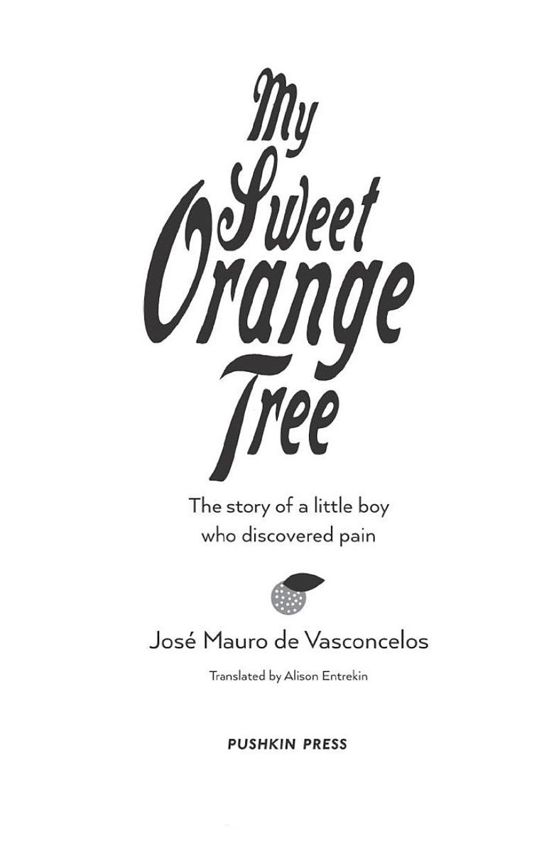 My Sweet Orange Tree