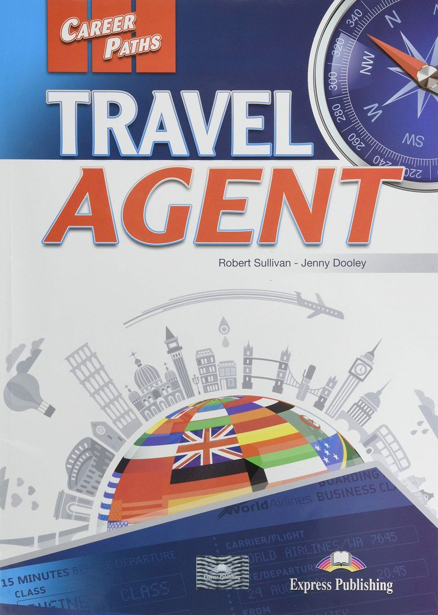 Career Paths Travel Agent Teacher's Guide, Student's Book with Digibook and Online Audio