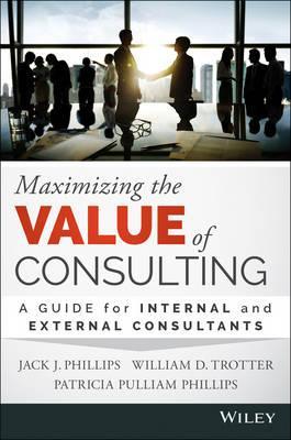 Maximizing the Value of Consulting
