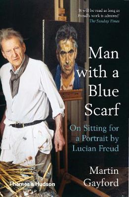 Man with a Blue Scarf On Sitting for a Portrait by Lucian Freud
