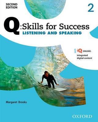 Q Skills for Success Listening and Speaking (2nd Edition) 2 Student Book with iQ Online