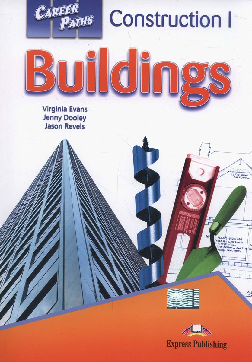 Career Paths Construction 1 Buildings Teacher's Guide, Student's Book with Digibook and Online Audio