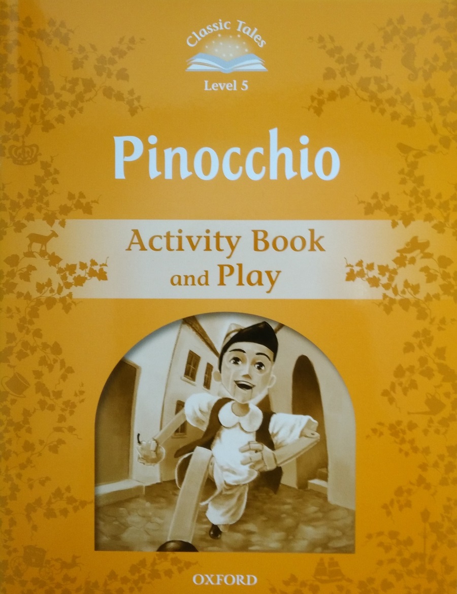 Classic Tales Level 5 Pinocchio Activity Book and Play