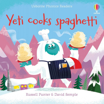 Usborne Phonics Readers Yeti Cooks Spaghetti