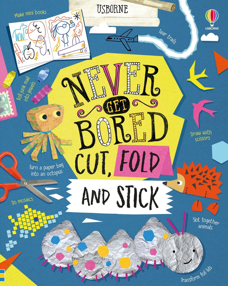 Usborne Never Get Bored Cut, Fold and Stick