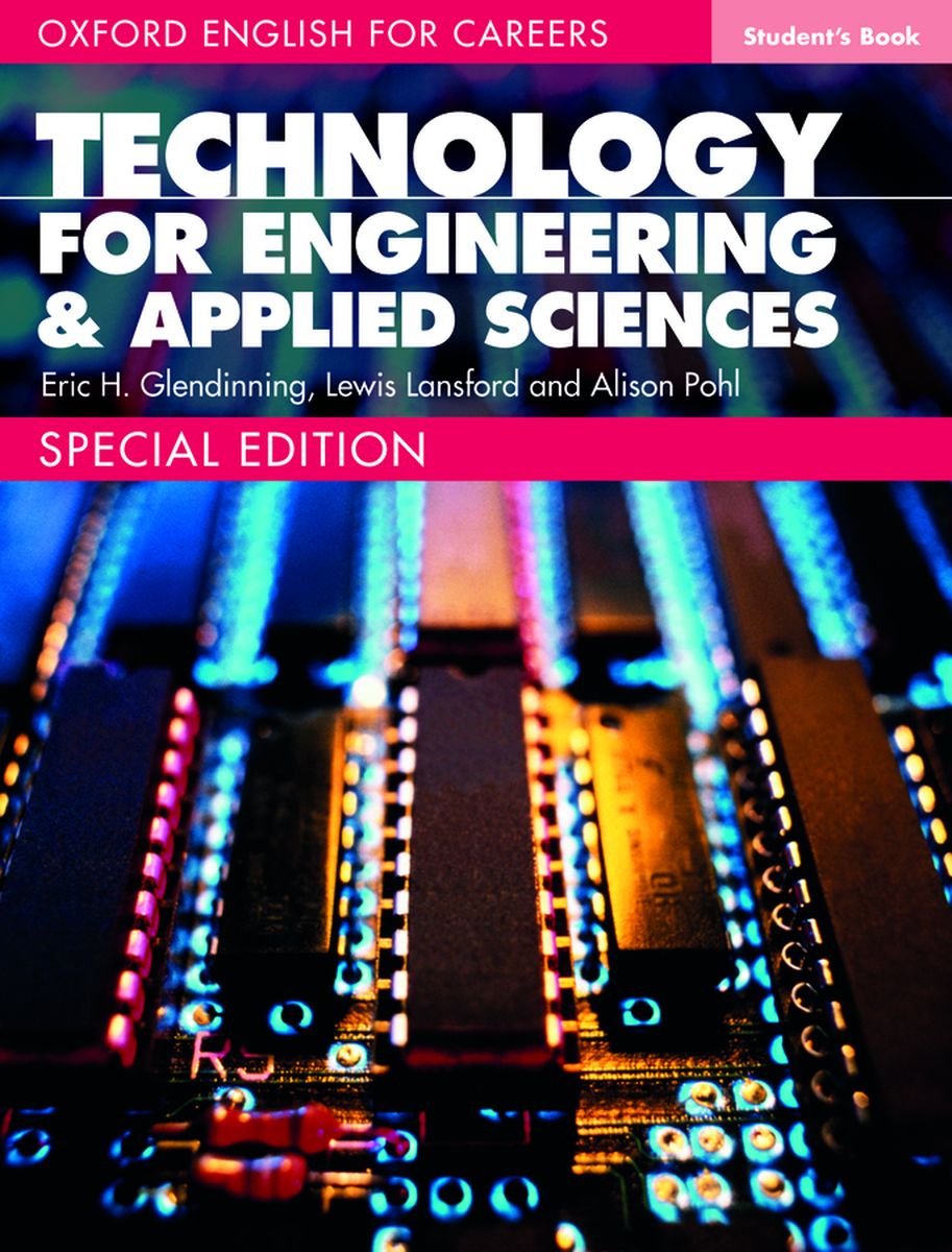 Oxford English For Careers Technology for Engineering and Applied Sciences Student's Book