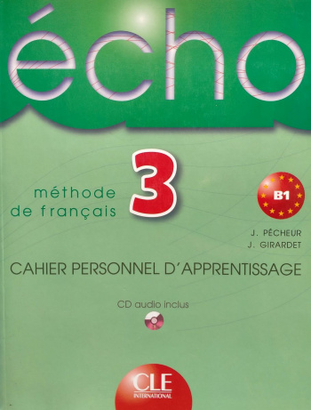 Echo 3 Cahier d'exercices + CD audio