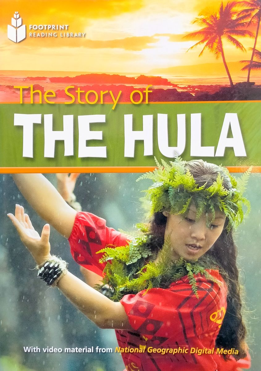 Footprint Reading Library 800 Headwords The Story of the Hula with Multi-ROM (A2)