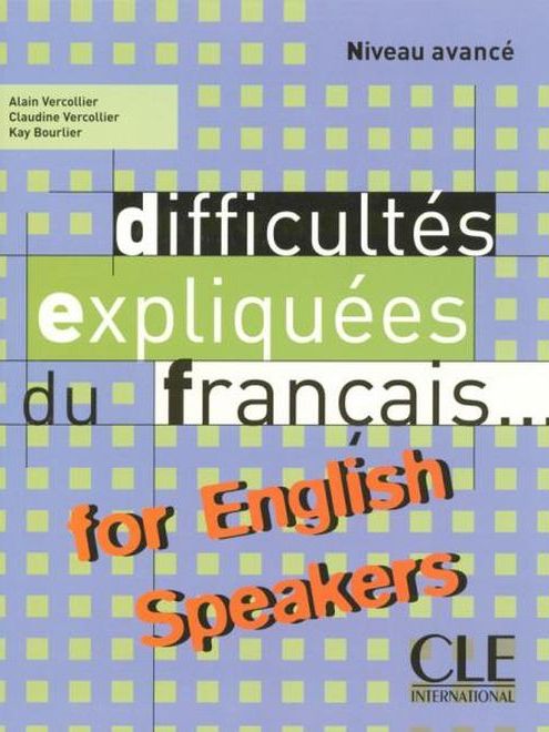 Difficultes expliquees du francais for English speakers Livre