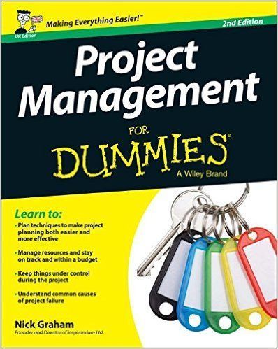 Project Management For Dummies