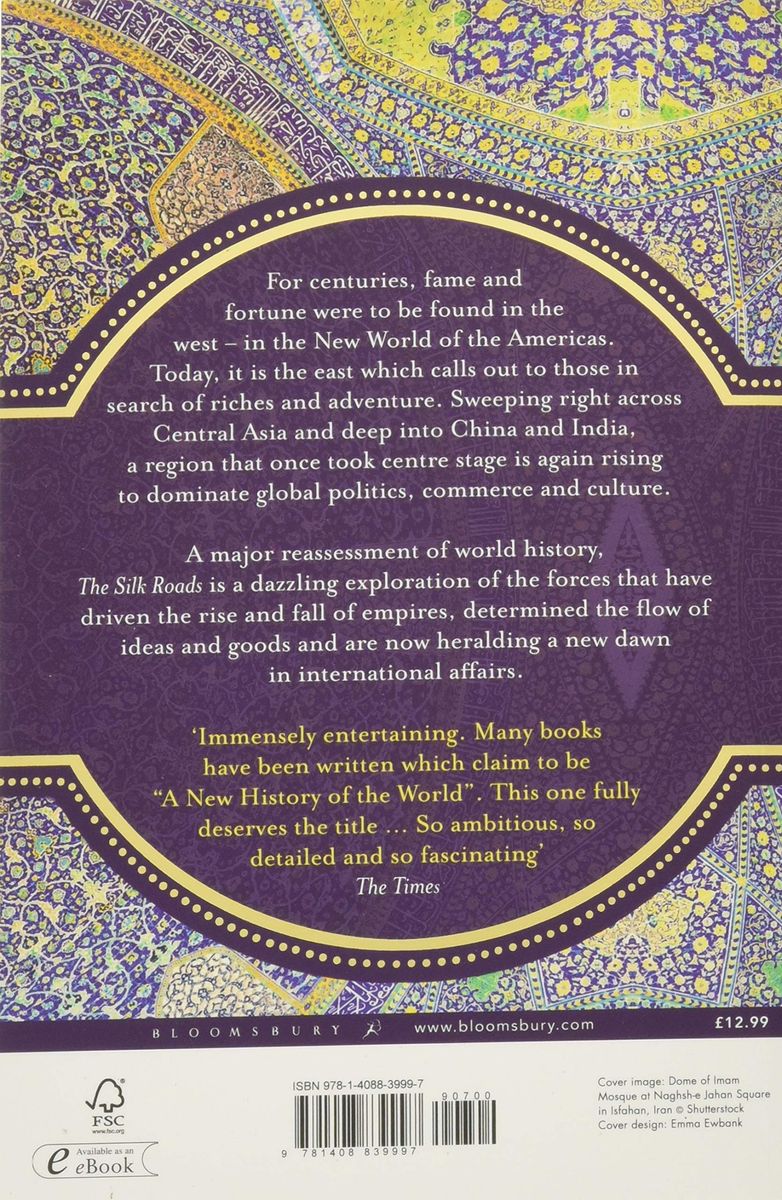 The Silk Roads A New History of the World