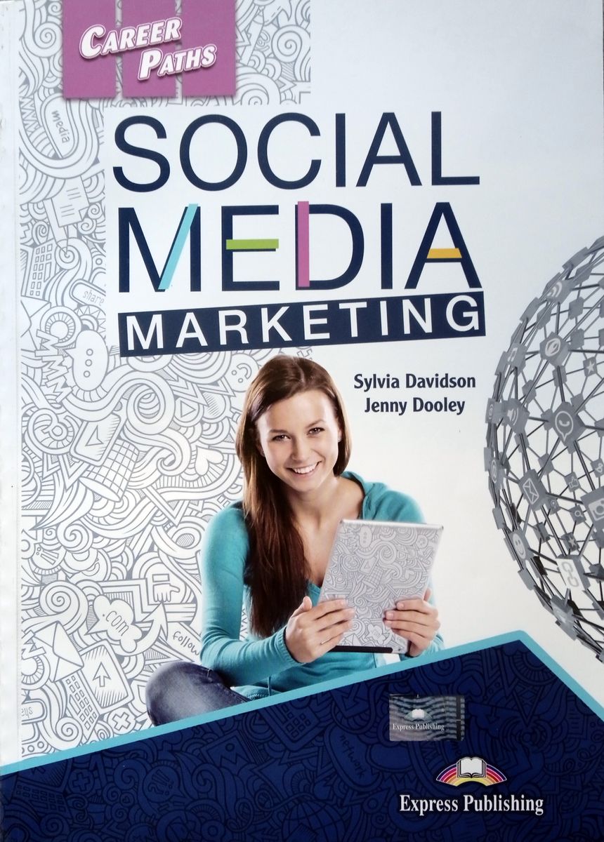 Career Paths Social Media Marketing Teacher's Guide, Student's Book with Digibook and Online Audio