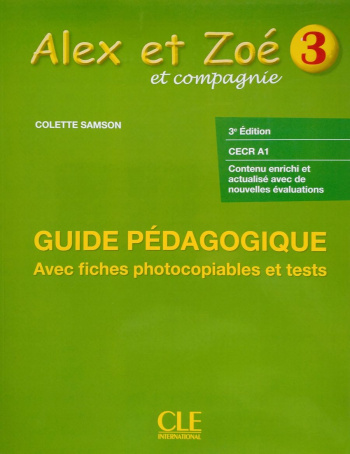 Alex et Zoe 3 Nouvelle edition Guide Pedagogique (2018)