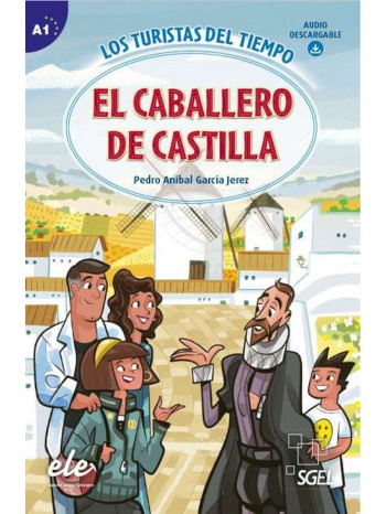 Los turistas del tiempo El caballero de Castilla + Audio