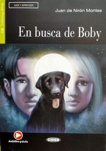 Leer y Aprender A1 En busca de Boby + Audio