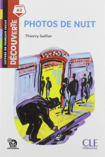 Decouverte 4 (A2) Photos de Nuit + Audio telechargeable