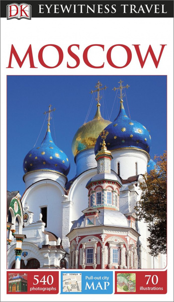 DK Eyewitness Travel Guide: Moscow