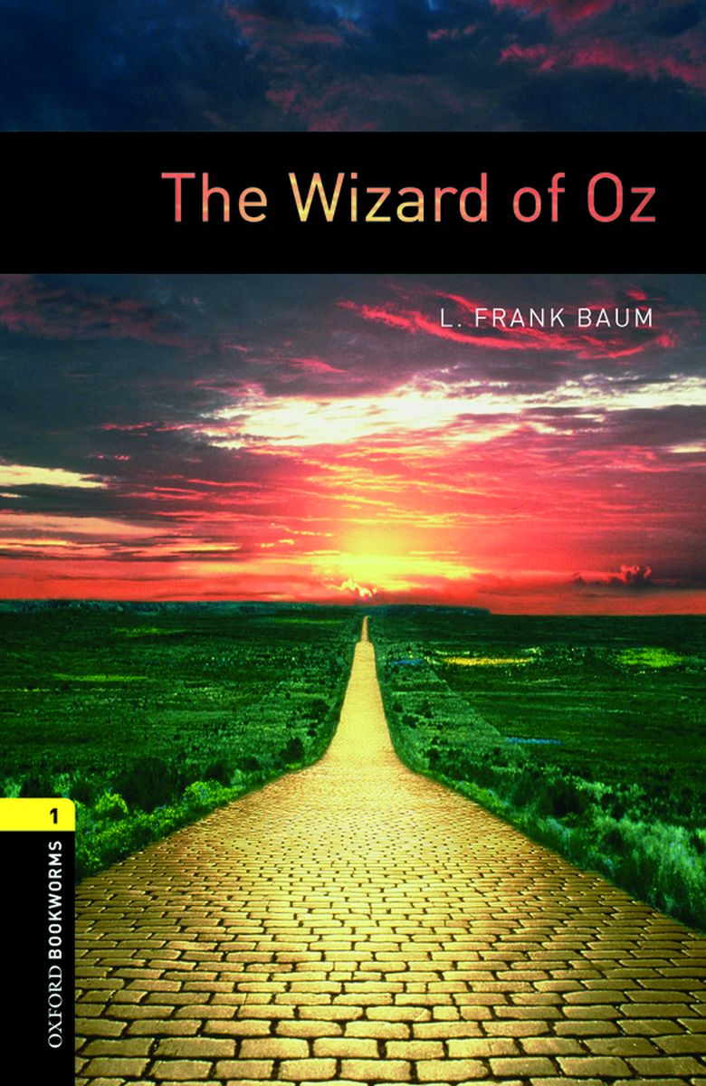 Oxford Bookworms Library 1 The Wizard of Oz with Audio Download (access card inside)