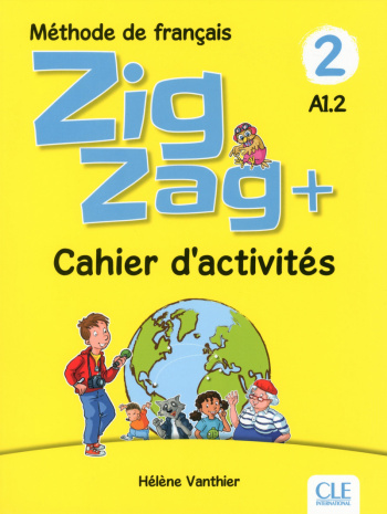 Zigzag Plus 2 A1.2 Cahier d'exercices