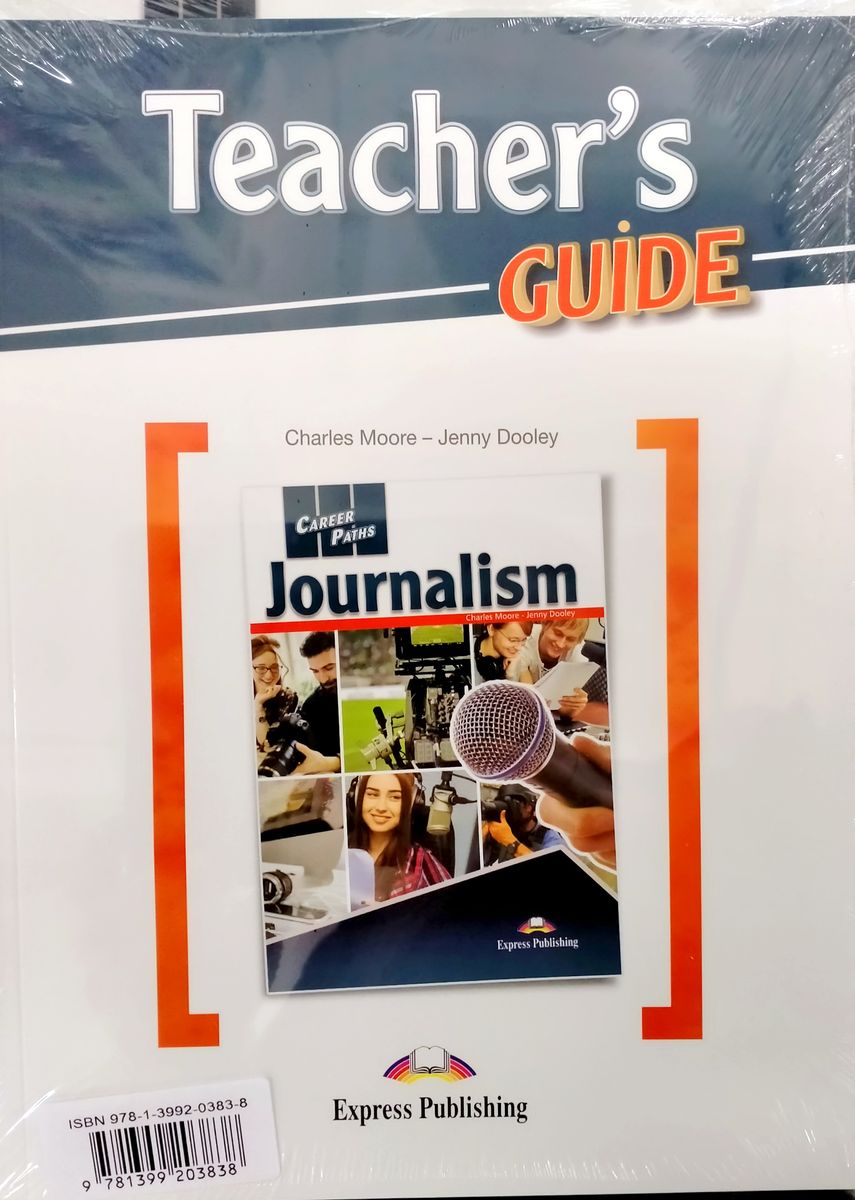 Career Paths Journalism Teacher's Guide, Student's Book with Digibook and Online Audio