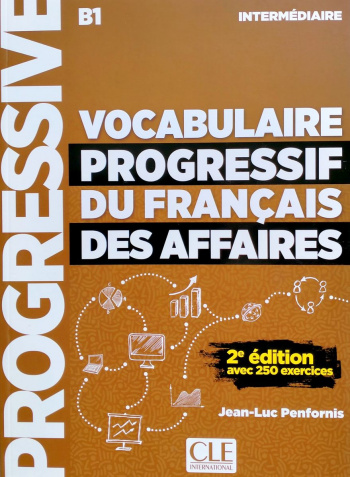 Vocabulaire Progressif du Francais des Affaires 2eme edition Intermediaire B1 Livre + CD