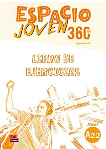 Espacio Joven 360 A2.2 Libro de ejercicios + Audio descargables